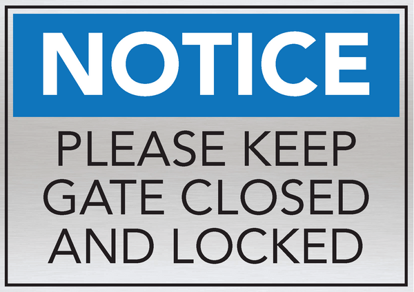 Keep Closed Gate Signs