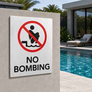 No Bombing, No Diving & No Running Pool Signs